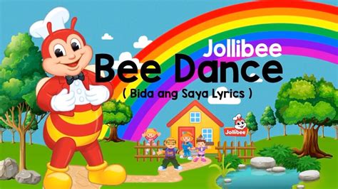 JOLLIBEE BIDA ANG SAYA LYRICS ( BEE DANCE ) ( Jollibee .